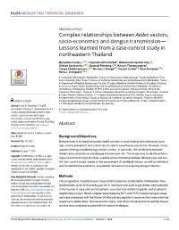 Complex Relationships Between Aedes Vectors, Socio-Economics and Dengue Transmission— Lessons Learned from a Case-Control Study in Northeastern Thailand
