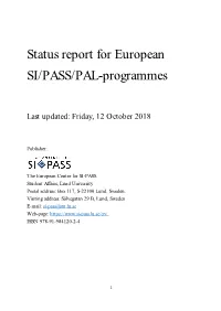 Status Report for European SI/PASS/PAL-Programmes