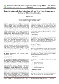 Experimental Analysis of a Low Cost Lift and Drag Force Measurement System for Educational Sessions