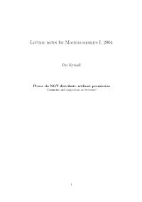 Lecture Notes for Macroeconomics I, 2004