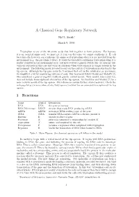 A Classical Gene Regulatory Network
