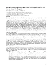 Solar Polar Diamond Explorer (Spdex): Understanding the Origins of Solar Activity Using a New Perspective A