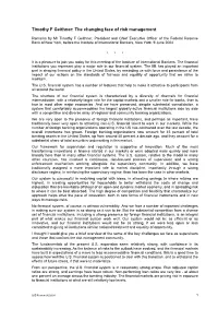 Timothy F Geithner: the Changing Face of Risk Management