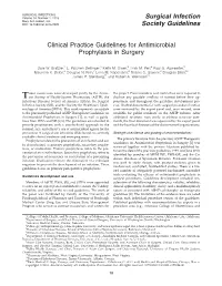 Clinical Practice Guidelines for Antimicrobial Prophylaxis in Surgery