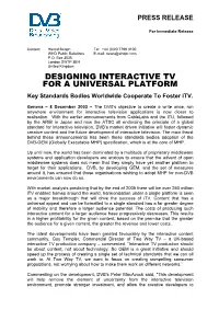 Designing Interactive Tv for a Universal Platform