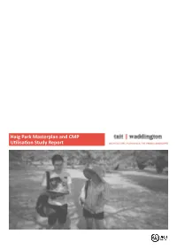 Haig Park Masterplan and CMP Utilisation Study Report