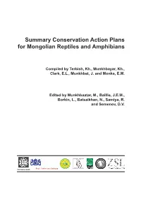 Summary Conservation Action Plans for Mongolian Reptiles and Amphibians