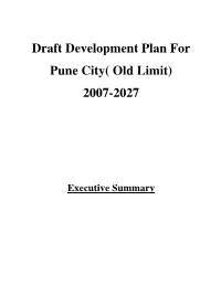 Draft Development Plan for Pune City( Old Limit) 2007-2027