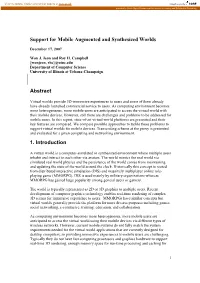 Support for Mobile Augmented and Synthesized Worlds