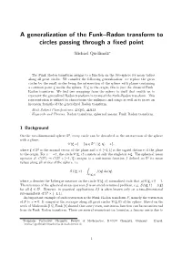 A Generalization of the Funk–Radon Transform to Circles Passing Through a ﬁxed Point