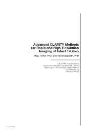 Advanced CLARITY Methods for Rapid and High-Resolution Imaging of Intact Tissues Raju Tomer, Phd, and Karl Deisseroth, Phd