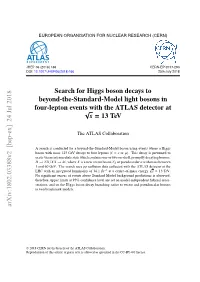 Search for Higgs Boson Decays to Beyond-The-Standard-Model Light Bosons in Four-Lepton Events√ with the ATLAS Detector at S = 13 Tev