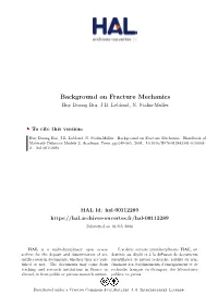 Background on Fracture Mechanics Huy Duong Bui, J.B