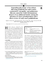 Expanding Phenotype of Hereditary Fibrosing Poikiloderma with Tendon