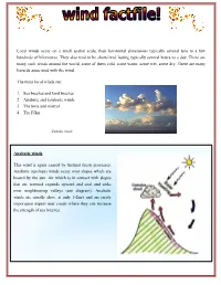 Local Winds Occur on a Small Spatial Scale, Their Horizontal Dimensions Typically Several Tens to a Few Hundreds of Kilometres