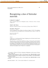 Recognizing a Class of Bicircular Matroids