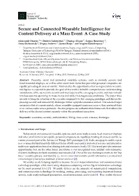 Secure and Connected Wearable Intelligence for Content Delivery at a Mass Event: a Case Study
