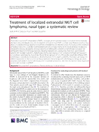 Treatment of Localized Extranodal NK/T Cell Lymphoma, Nasal Type: a Systematic Review Seok Jin Kim†, Sang Eun Yoon† and Won Seog Kim*