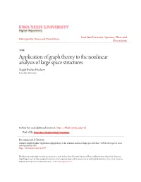 Application of Graph Theory to the Nonlinear Analysis of Large Space Structures Magdy Ibrahim Hindawy Iowa State University