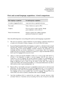 First and Second Language Acquisition: a Brief Comparison