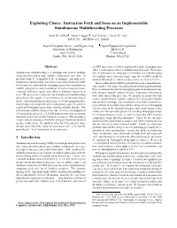 Instruction Fetch and Issue on an Implementable Simultaneous