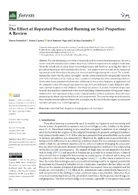 The Effect of Repeated Prescribed Burning on Soil Properties:A Review
