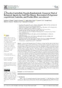 A Placebo-Controlled, Pseudo-Randomized, Crossover Trial of Botanical Agents for Gulf War Illness: Resveratrol (Polygonum Cuspid