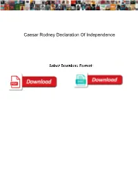 Caesar Rodney Declaration of Independence