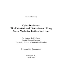 Cyber Dissidents: the Potentials and Limitations of Using Social Media for Political Activism
