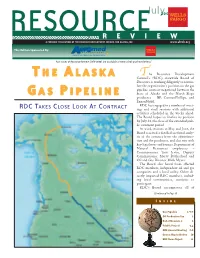 Gas Pipeline Contract Negotiated Between the G a S P I P E L I N E State of Alaska and the North Slope Producers – BP, Conocophillips, and Exxonmobil