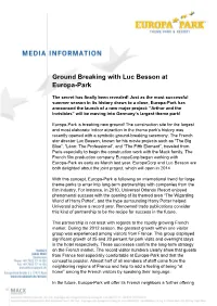 Ground Breaking with Luc Besson at Europa-Park
