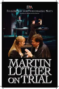 MARTIN LUTHER on TRIAL Max Mclean, Founder & Artistic Director Presents MARTIN LUTHER on TRIAL Written by Chris Cragin-Day & Max Mclean