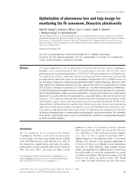 Optimization of Pheromone Lure and Trap Design for Monitoring the Fir Coneworm, Dioryctria Abietivorella Ward B