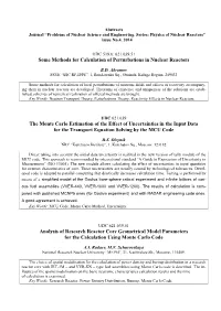 Some Methods for Calculation of Perturbations in Nuclear Reactors the Monte Carlo Estimation of the Effect of Uncertainties in T