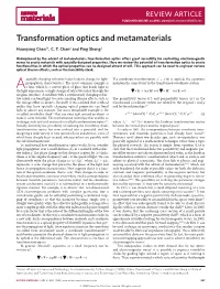 Transformation Optics and Metamaterials Huanyang Chen1*, C