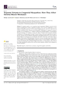 Troponin Variants in Congenital Myopathies: How They Affect Skeletal Muscle Mechanics