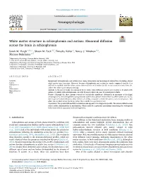 Abnormal Diffusion Across the Brain in Schizophrenia