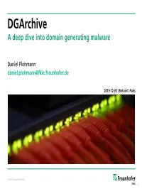 Dgarchive a Deep Dive Into Domain Generating Malware