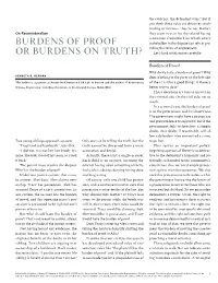 Burdens of Proof Or Burdens on Truth?