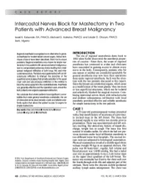 Intercostal Nerves Block for Mastectomy in Two Patients with Advanced Breast Malignancy