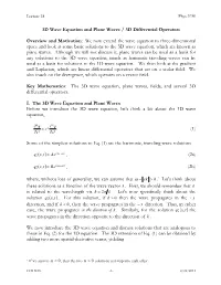 3D Wave Equation and Plane Waves / 3D Differential Operators Overview and Motivation: We Now Extend the Wave Equation to Three