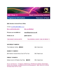 BBC Week 11 Programme Information Week Commencing 9/3/2019 Television & Radio