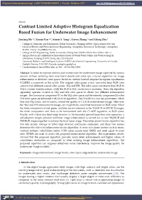 Contrast Limited Adaptive Histogram Equalization Based Fusion for Underwater Image Enhancement
