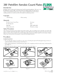 3M™ Petrifilm™ Aerobic Count Plates Introduction SCIENTIFIC Petrifilm™ Plates Are Designed to Determine Total Aerobic Bacterial Populations