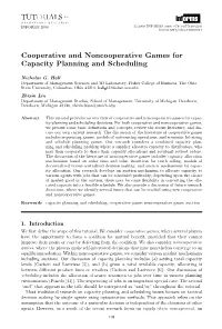 Cooperative and Noncooperative Games for Capacity Planning and Scheduling