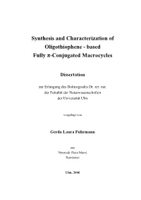 Synthesis and Characterization of Oligothiophene - Based Fully Π-Conjugated Macrocycles