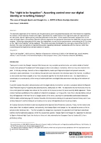The “Right to Be Forgotten”: Asserting Control Over Our Digital Identity Or Re-Writing History?