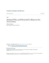 Antitrust Policy and Horizontal Collusion in the 21St Century William E