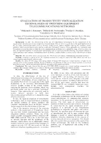 EVALUATION of PRODUCTIVITY VIRTUALIZATION TECHNOLOGIES of SWITCHING EQUIPMENT TELECOMMUNICATIONS NETWORKS 1Oleksandr I