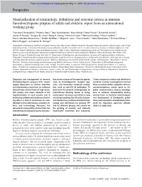 Standardization of Terminology, Definitions and Outcome Criteria in Immune Thrombocytopenic Purpura of Adults and Children: Report from an International Working Group